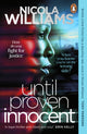 Book cover of: Until Proven Innocent. By: Nicola Williams
