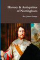 Book cover of: History & Antiquities of Nottingham, Vol.2. 1840. By: Rev James Orange