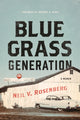 Book cover of: Bluegrass Generation. By: Neil V. Rosenberg