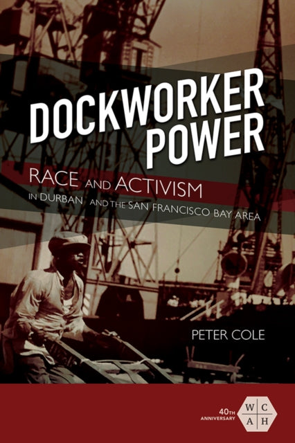Book cover of: Dockworker Power. By: Peter Cole
