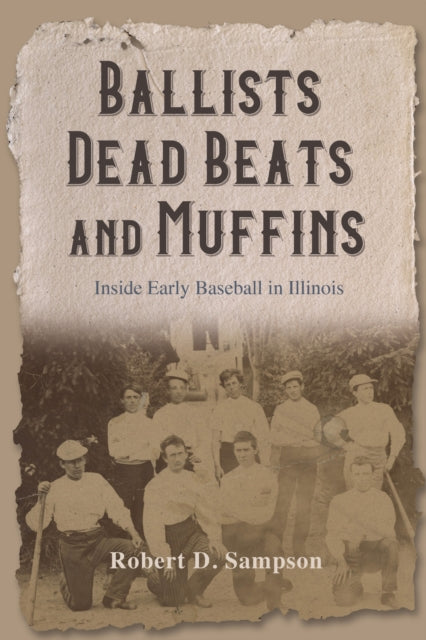 Book cover of: Ballists, Dead Beats, and Muffins. By: Robert D. Sampson