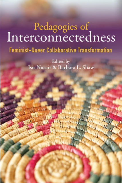 Book cover of: Pedagogies of Interconnectedness