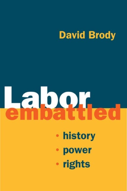 Book cover of: Labor Embattled. By: David Brody