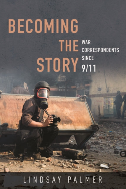 Book cover of: Becoming the Story. By: Lindsay Palmer