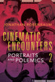 Book cover of: Cinematic Encounters 2. By: Jonathan Rosenbaum