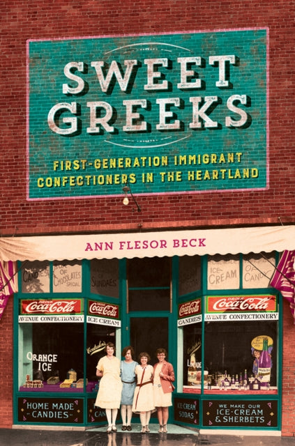 Book cover of: Sweet Greeks. By: Ann Flesor Beck