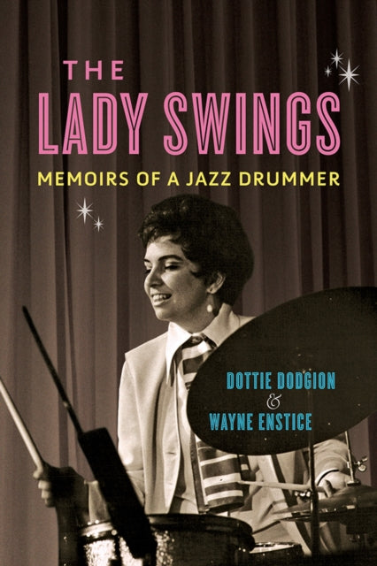 Book cover of: Lady Swings. By: Dottie Dodgion