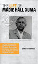 Book cover of: Life of Madie Hall Xuma. By: Wanda A. Hendricks