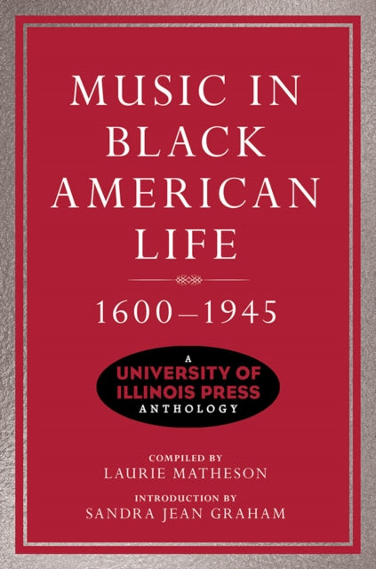 Book cover of: Music in Black American Life, 1600-1945. By: Laurie Matheson