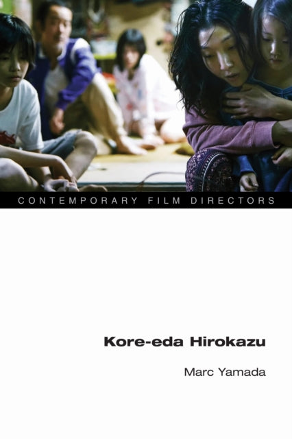 Book cover of: Kore-eda Hirokazu. By: Marc Yamada