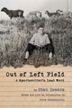 Book cover of: Out of Left Field. By: Stan Isaacs