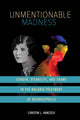 Book cover of: Unmentionable Madness