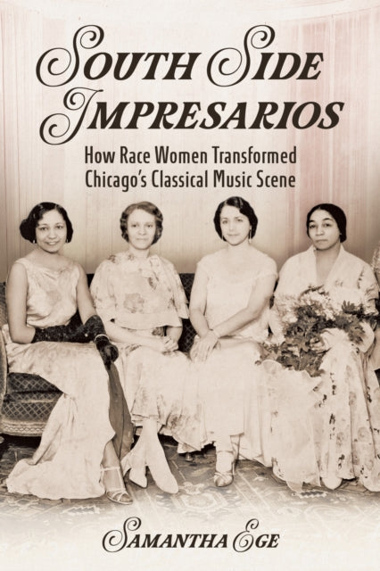 Book cover of: South Side Impresarios. By: Samantha Ege