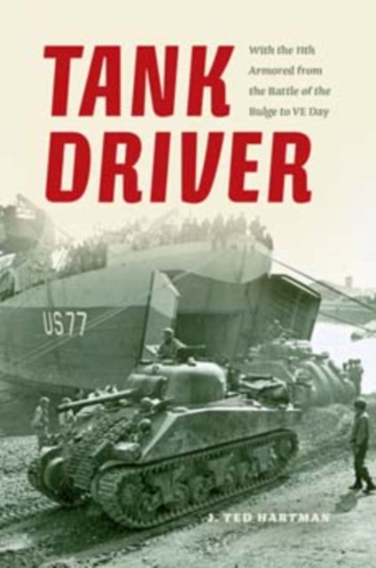Book cover of: Tank Driver. By: J. Ted Hartman