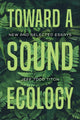 Book cover of: Toward a Sound Ecology. By: Jeff Todd Titon