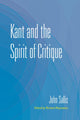 Book cover of: Kant and the Spirit of Critique. By: John Sallis