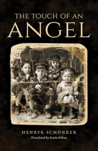 Book cover of: Touch of an Angel. By: Henryk Schönker
