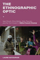 Book cover of: Ethnographic Optic. By: Laure Astourian