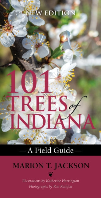 Book cover of: 101 Trees of Indiana. By: Marion T. Jackson