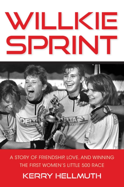 Book cover of: Willkie Sprint. By: Kerry Hellmuth