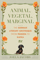Book cover of: Animal, Vegetal, Marginal. By: Joela Jacobs