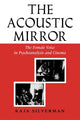 Book cover of: Acoustic Mirror. By: Kaja Silverman