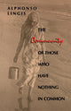 Book cover of: Community of Those Who Have Nothing in Common