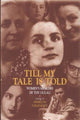 Book cover of: Till My Tale Is Told