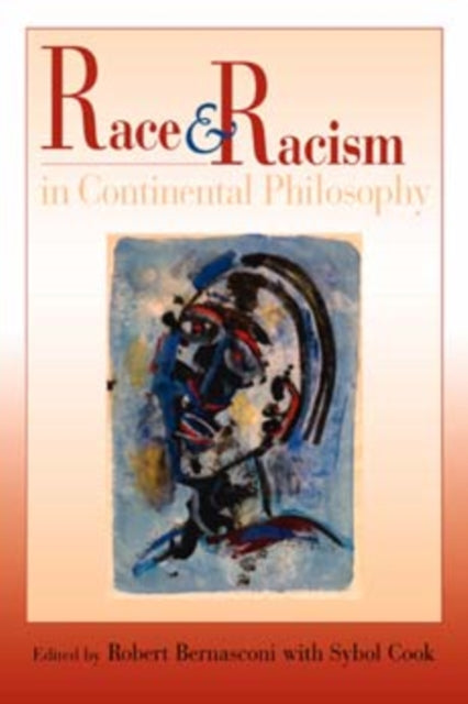 Book cover of: Race and Racism in Continental Philosophy