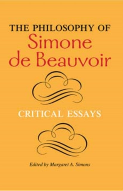 Book cover of: Philosophy of Simone De Beauvoir. By: Margaret A. Simons