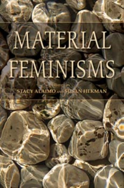 Book cover of: Material Feminisms