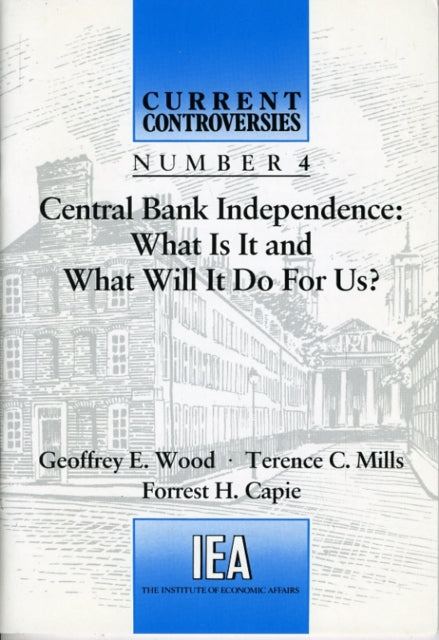 Book cover of: Central Bank Independence. By: Geoffrey E. Wood