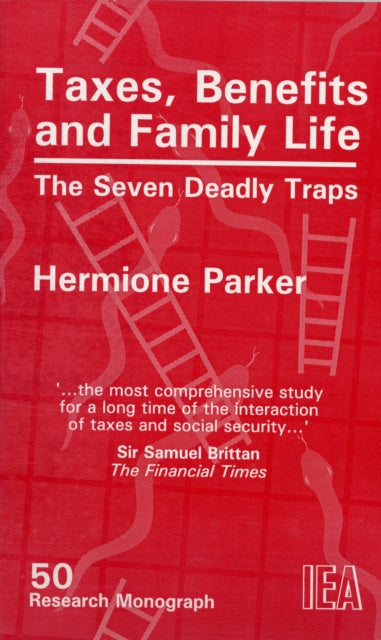 Book cover of: Taxes, Benefits and Family Life. By: Hermione Parker