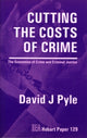 Book cover of: Cutting the Costs of Crime. By: Pyle, David J.