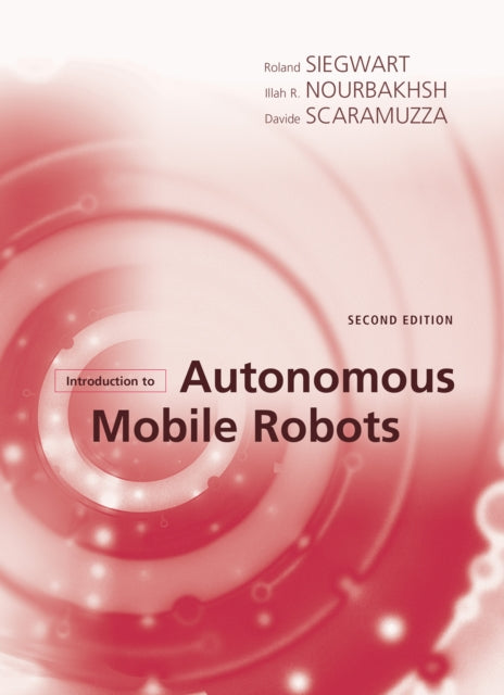 Book cover of: Introduction to Autonomous Mobile Robots. By: Roland Siegwart