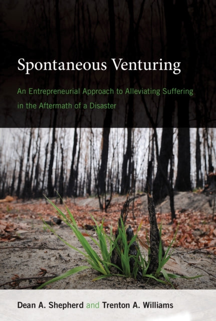 Book cover of: Spontaneous Venturing. By: Dean A. Shepherd