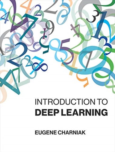 Book cover of: Introduction to Deep Learning. By: Eugene Charniak