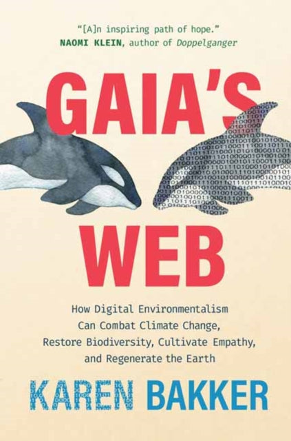 Book cover of: Gaia's Web. By: Karen Bakker