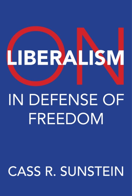 Book cover of: On Liberalism. By: Cass R. Sunstein