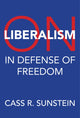 Book cover of: On Liberalism. By: Cass R. Sunstein