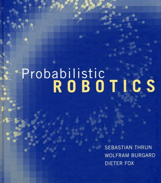 Book cover of: Probabilistic Robotics
