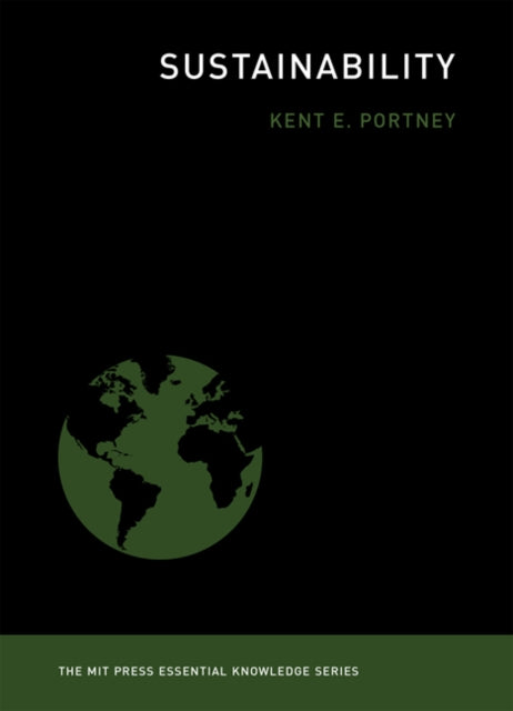 Book cover of: Sustainability. By: Kent E. Portney