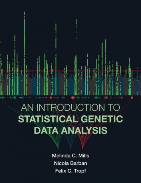 Book cover of: Introduction to Statistical Genetic Data Analysis. By: Melinda Mills