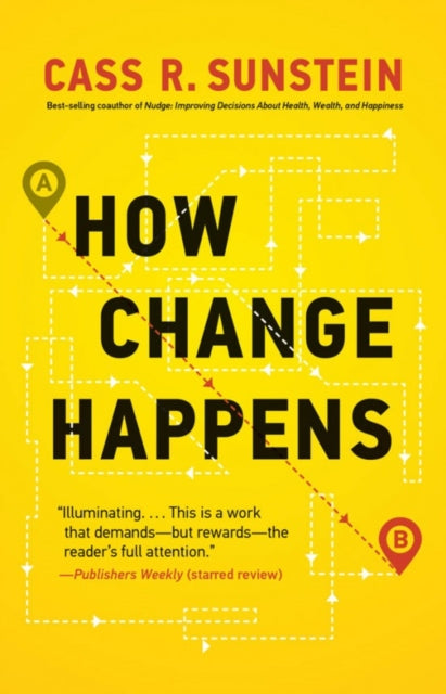 Book cover of: How Change Happens. By: Cass R. Sunstein