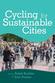 Book cover of: Cycling for Sustainable Cities. By: Ralph Buehler