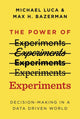Book cover of: Power of Experiments. By: Michael Luca