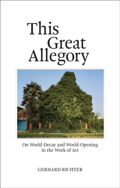 Book cover of: This Great Allegory. By: Gerhard Richter