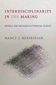 Book cover of: Interdisciplinarity in the Making. By: Nancy J. Nersessian