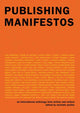 Book cover of: Publishing Manifestos. By: Michalis Pichler