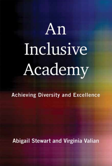 Book cover of: Inclusive Academy, An. By: Abigail J. Stewart